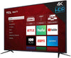 TCL 65" 4K UHD Roku Smart TV